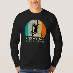 Volleyball Kiss My Ace Volleyball Spieler T-Shirt