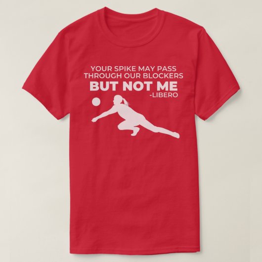 Volleyball Libero Text Quote Geschenk für Mädchen T-Shirt (Design vorne)