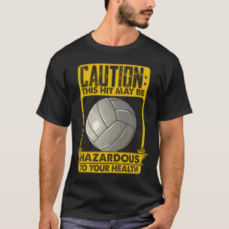 Volleyball mit Redewendungen Sportlerinnen T-Shirt