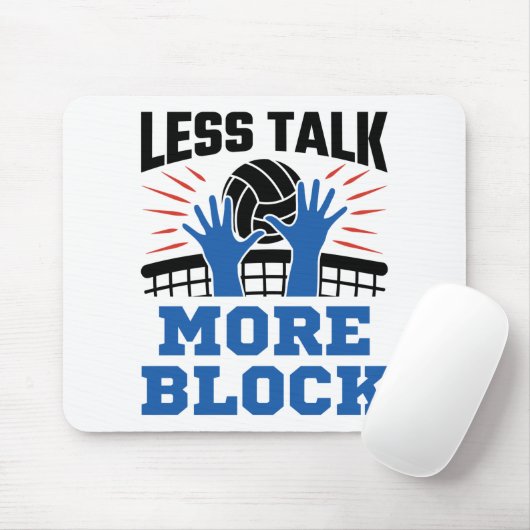 Volleyball Mittelblock Weniger Talk mehr Block Mousepad (Mit Mouse)