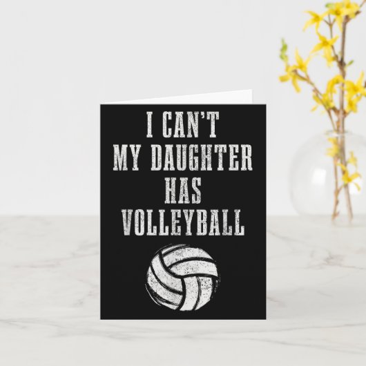 Volleyball Mom Dad I Can't Daughter Hast Volleybal Karte (Gelbe Blume)
