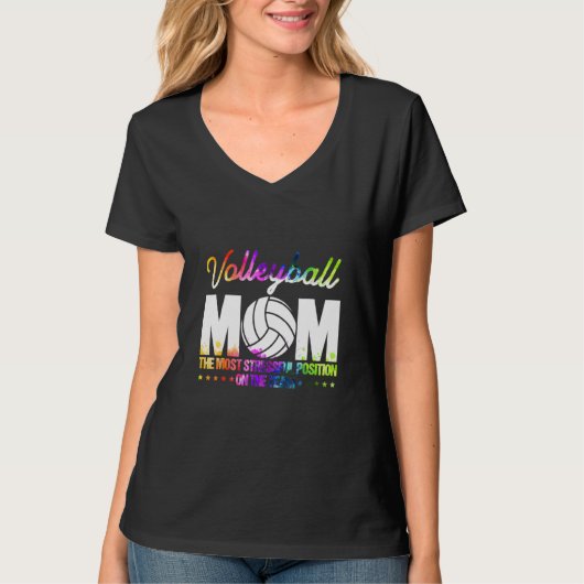 Volleyball Mom The Most Stressful Position On The T-Shirt (Vorderseite)