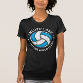 Volleyball Player Motivation Setter ich nie verlie T-Shirt (Vorderseite)