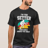 Volleyball Player Setter T-Shirt (Vorderseite)