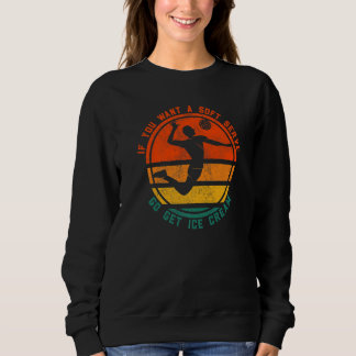 Volleyball Quote Saying Sweatshirt