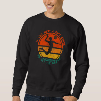 Volleyball Quote Saying Sweatshirt