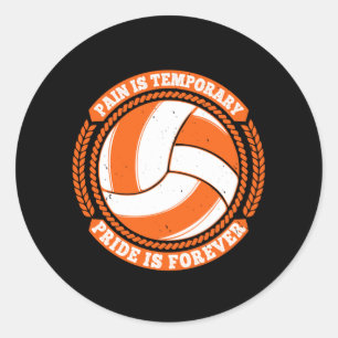 Volleyball - Schmerz Vorübergehender Stolz für imm Runder Aufkleber