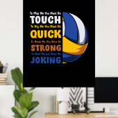 Volleyball-Spieler | Du musst stark sein Poster (Heimbüro)