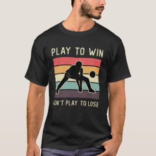 Volleyball Spieler spielen, um zu gewinnen, spiele T-Shirt
