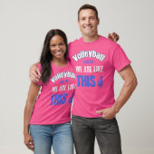 Volleyball-Sprichwort T-Shirt (Unisex)