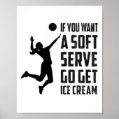 Volleyball-T, wenn Sie einen Soft-Service Gewollt, Poster (Vorne)