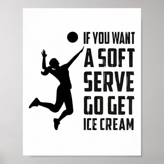 Volleyball-T, wenn Sie einen Soft-Service Gewollt, Poster (Vorne)