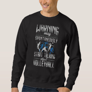 Volleyball-Team Vintag Warnung kann Spontan Sweatshirt