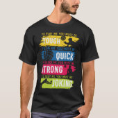 Volleyball Tough Quick Strong Joking T-Shirt (Vorderseite)