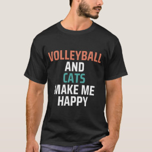 Volleyball und Katzen machen mich glücklich T-Shirt