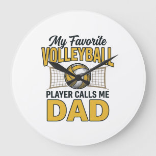 Volleyball-Vater Mein Lieblingsspieler nennt mich  Große Wanduhr