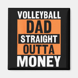 Volleyball-Vater Straight Outta Geld Lustig Srts P Magnet