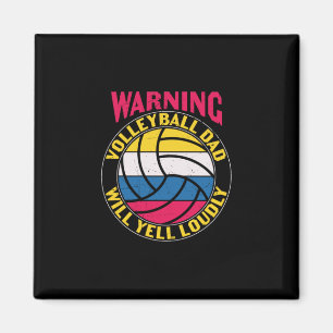 Volleyball Vater Will Yell Louly Magnet