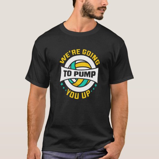 Volleyball Wir werden euch das Fahrrad aufpumpen T-Shirt (Vorderseite)