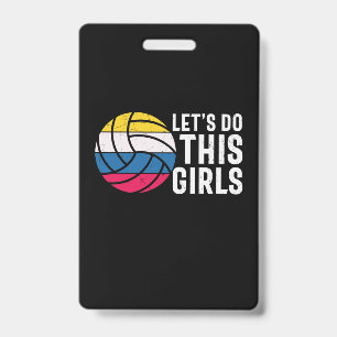 Volleyballspieler Lass uns das machen Mädchen Ausweis