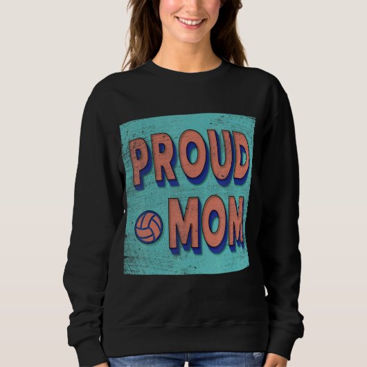 Volleyballteam der Proud-Mama Sweatshirt (Vorderseite)