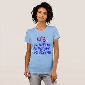 VolleyChick's Rather T-Shirt (Vorne ganz)
