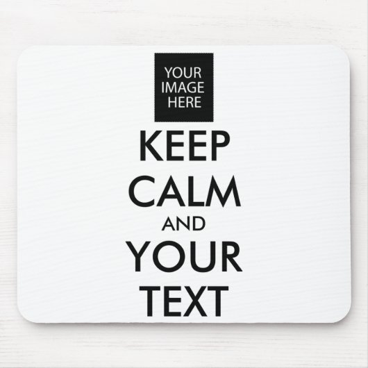 Völlig Personalisiertes Keep Calm And Your Text T Mousepad (Vorne)