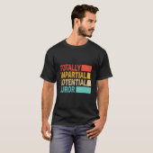 Völlig ungenutztes Potenzial Geschworener T-Shirt (Vorne ganz)