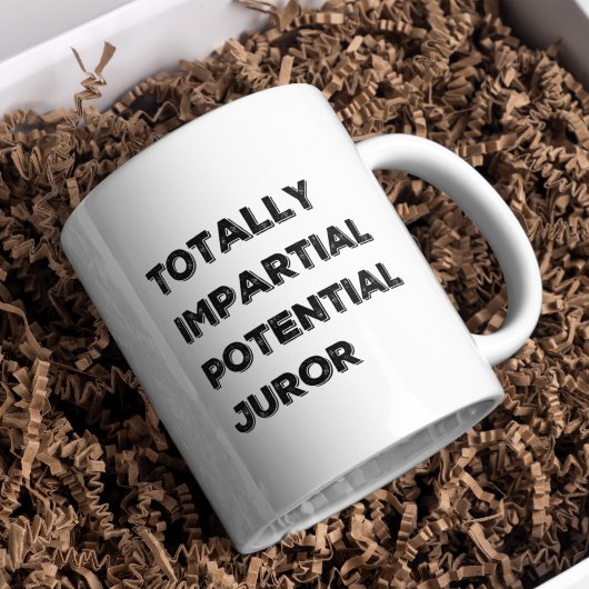 Völlig unparteiischer potenzieller Geschworener Lu Kaffeetasse