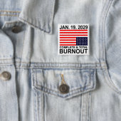 Völliger und totaler Burnout US-Button Button (Beispiel)