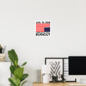 Völliger und totaler Burnout US-Poster Poster (Heimbüro)
