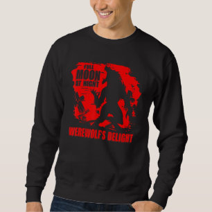Vollmond am nächtlichen Werwolf-Freude für Wölfe F Sweatshirt