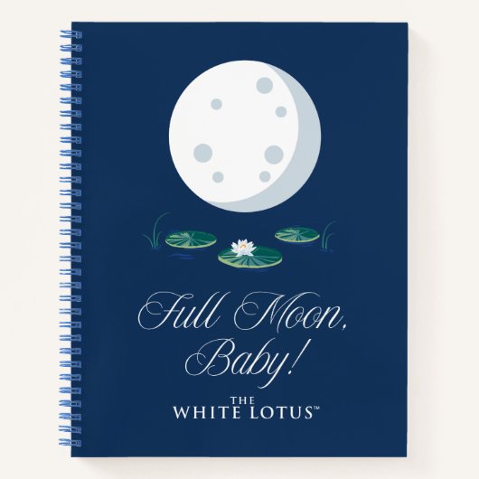 Vollmond, Baby! - Der weiße Lotus Notizblock (Vorderseite)