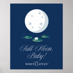 Vollmond, Baby! - Der weiße Lotus Poster