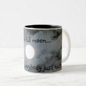 Vollmond ist jeder Nuts lustige Tasse (VorderseiteRechts)