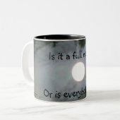Vollmond ist jeder Nuts lustige Tasse (Vorderseite Links)