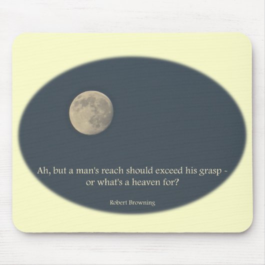 Vollmond Robert Browning Zitat Mousepad (Vorne)