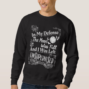 Vollmond Unbeaufsichtigte Hexe Wicca Heidnische Ma Sweatshirt