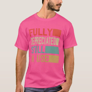 Vollständig abgeschrieben, noch in Gebrauch für Bu T-Shirt