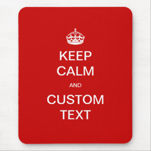 Vollständig anpassbar Keep Calm und passe mich an Mousepad