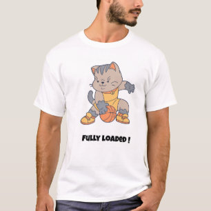 Vollständig beladen - ein lustiger Katzenball T-Shirt