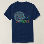 Vollständig für Chemikalien T-Shirt (Design vorne)