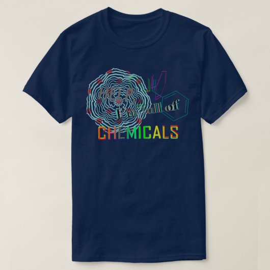 Vollständig für Chemikalien T-Shirt (Design vorne)