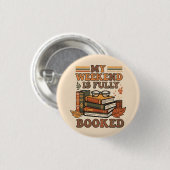 Vollständig gebuchtes Wochenenddesign Button (Vorne & Hinten)