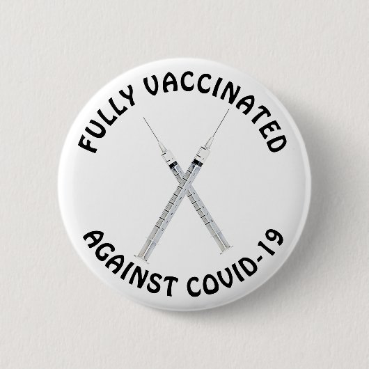 Vollständig gegen Covid-19, Coronavirus geimpft Button (Vorderseite)