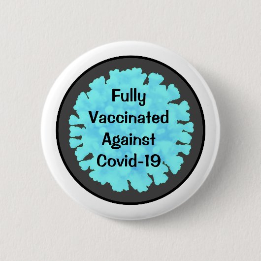 Vollständig gegen Covid 19-Taste geimpft Button (Vorderseite)