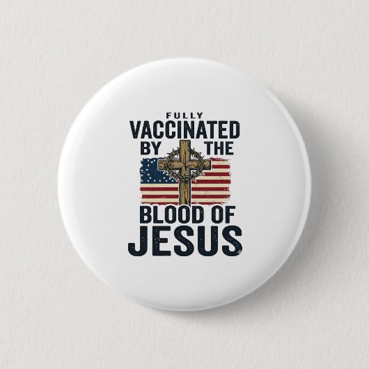 Vollständig geimpft durch das Blut Jesu Patriotisc Button (Vorderseite)