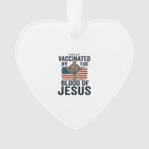 Vollständig geimpft durch das Blut Jesu Patriotisc Ornament