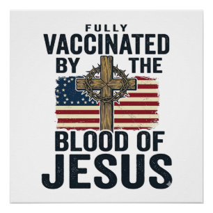 Vollständig geimpft durch das Blut Jesu Patriotisc Poster