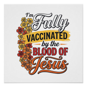 Vollständig geimpft durch das Blut Jesu Shirt-Desi Poster